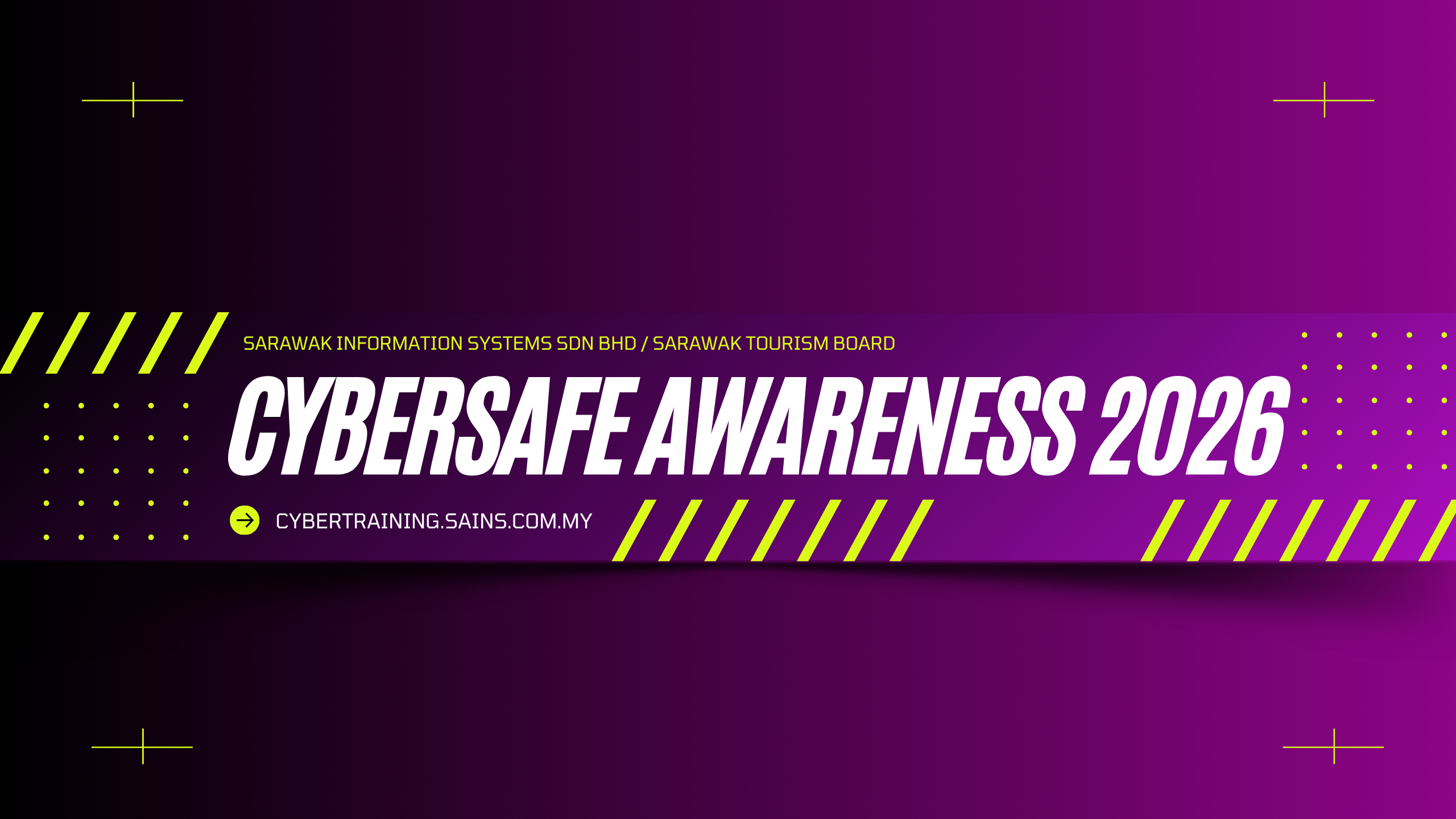 Cybersafe Awareness Training [2026] : Sarawak Tourism Board